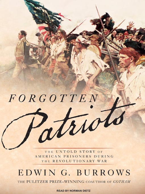Title details for Forgotten Patriots by Edwin G. Burrows - Wait list